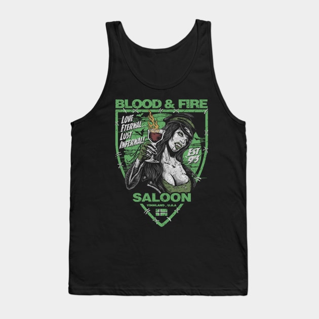 "BLOOD & FIRE SALOON" FRONT AND BACK GREEN Tank Top by joeyjamesartworx